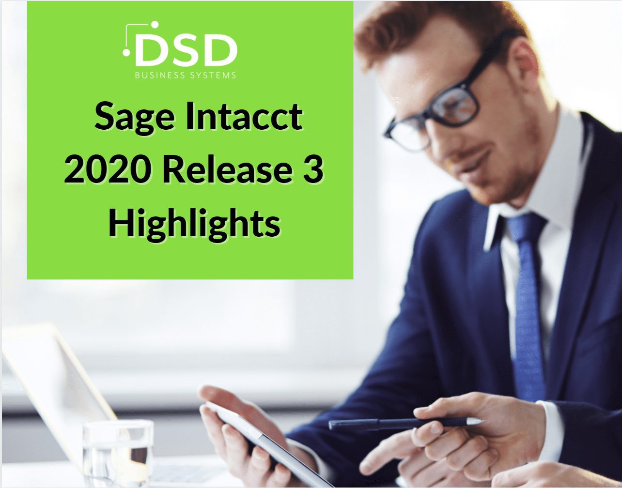 Sage Intacct 2020 R3 Overview DSD Business Systems