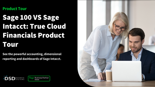 Sage 100 VS Sage Intacct: True Cloud Financials Product Tour