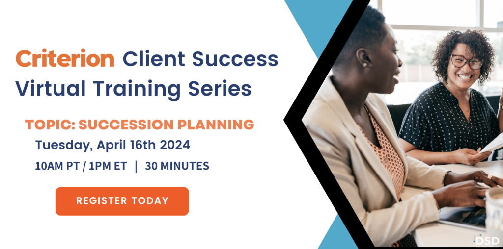 Criterion: Client Success Training Webinars Q1 Series -Succession Planning Overview