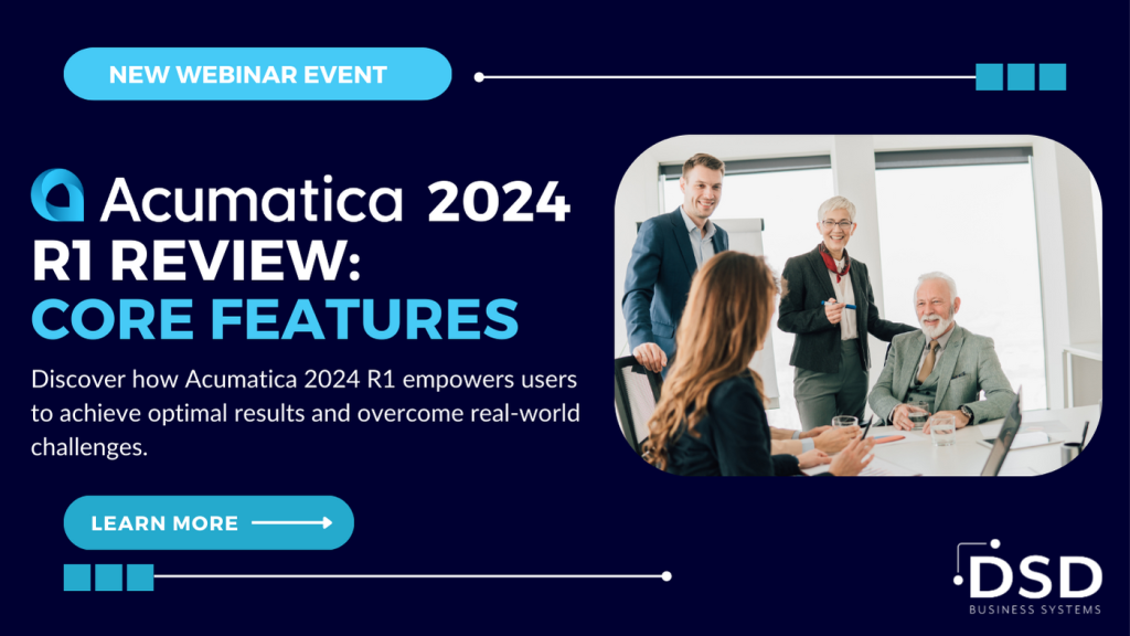 Acumatica 2024 R1 Review: Core Features