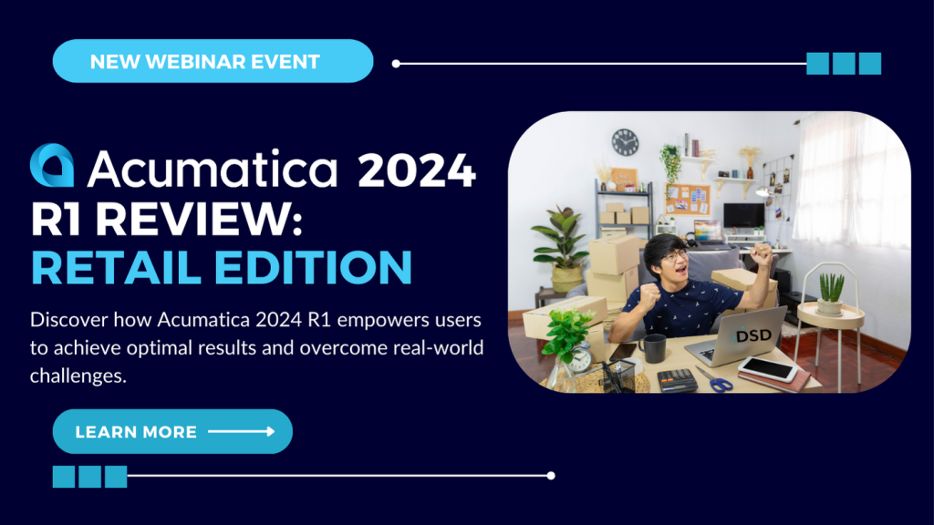 Acumatica 2024 R1 Review: Retail Edition