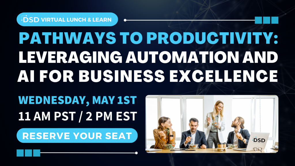Pathways to Productivity: Leveraging Automation and AI for Business Excellence Lunch and Learn