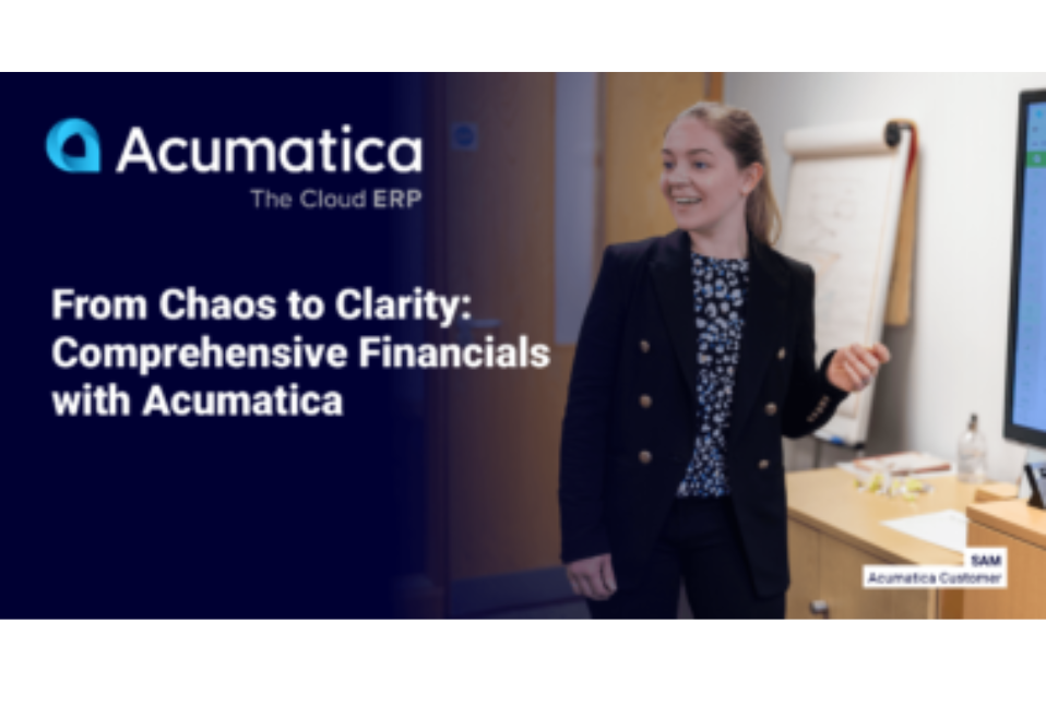 From Chaos to Clarity: Comprehensive Financials with Acumatica