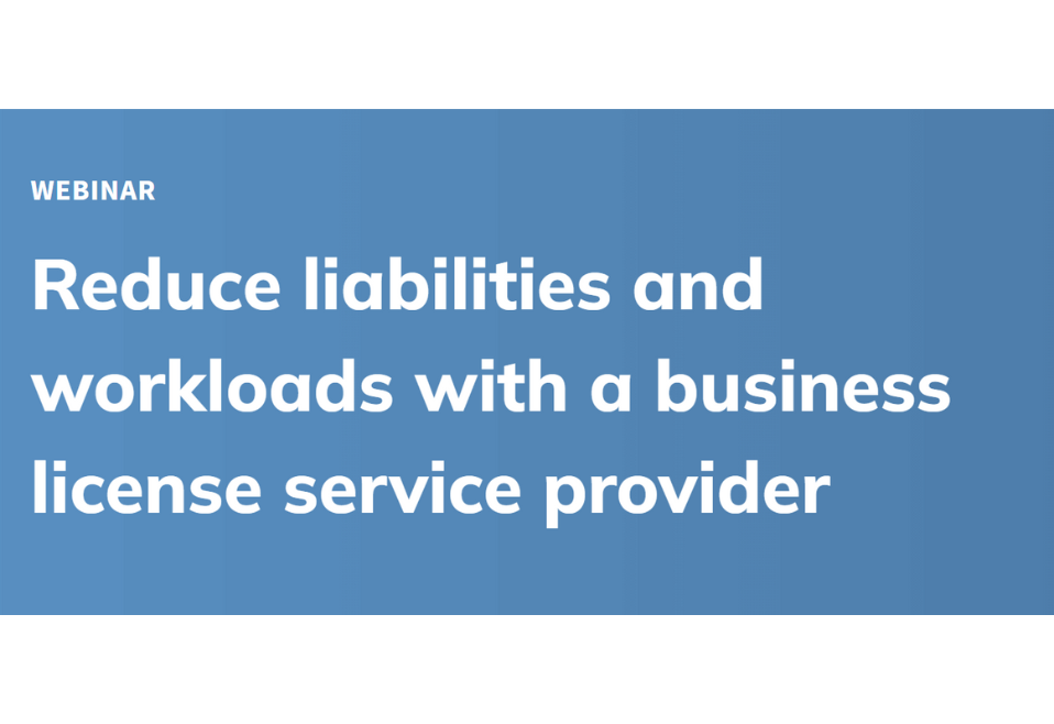 Reduce liabilities and workloads with a business license service provider