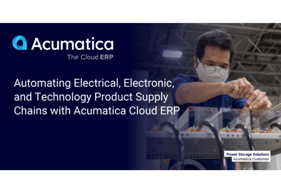 Automating Electrical, Electronic, and Technology Product Supply Chains with Acumatica Cloud ERP