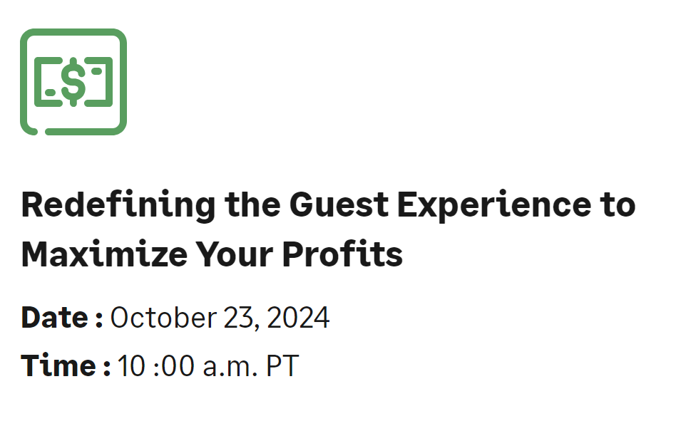 Redefining the Guest Experience to Maximize Your Profits