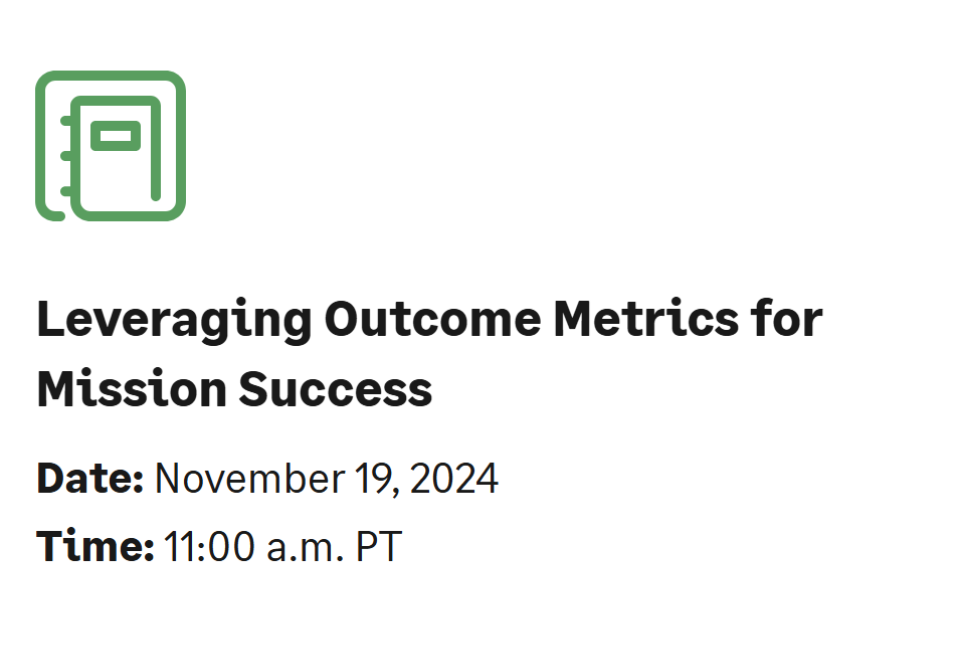 Leveraging Outcome Metrics for Mission Success