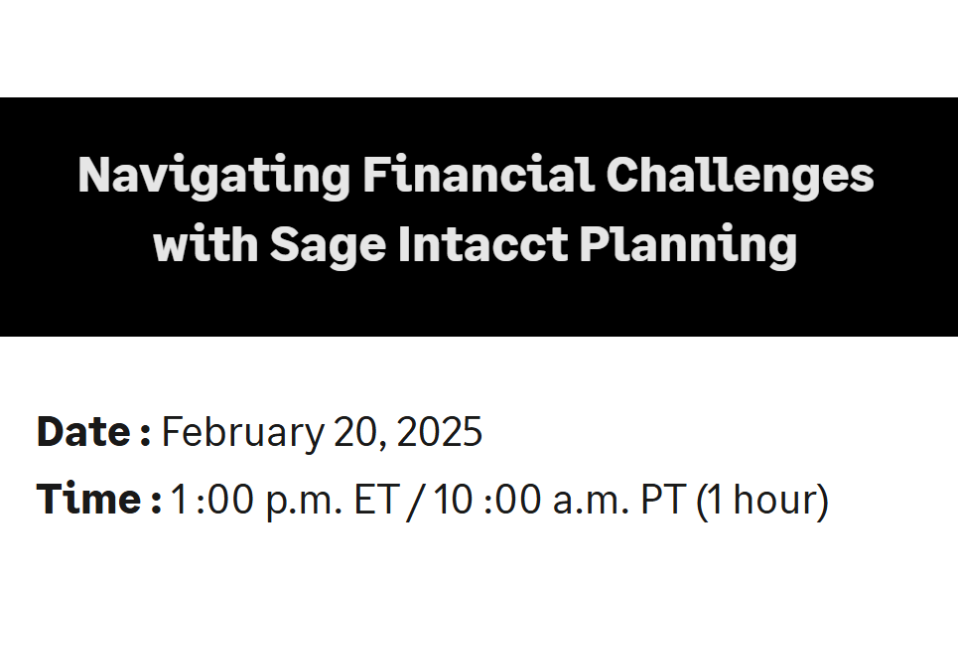 Navigating Financial Challenges with Sage Intacct Planning