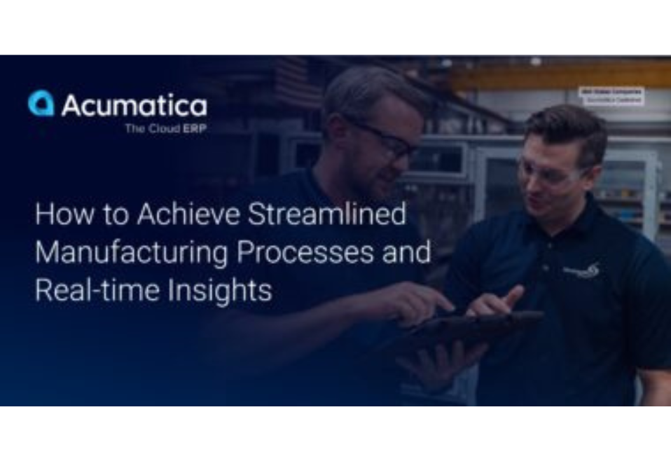 How to Achieve Streamlined Manufacturing Processes and Real-time Insights